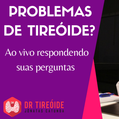 Dr Tireóide Responde