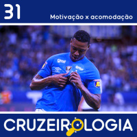 Episódio #31 - Motivação x Acomodação