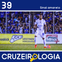 Episódio #39 - Sinal amarelo