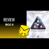 Anachrony - Review BGG II