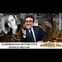 Guerreirinho Entrevista #06 Bianca Melyna