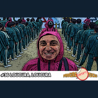 Bituca Drops #36 Loucura, Loucura