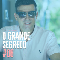 NA PEGADA DO SUCESSO - O grande segredo #07