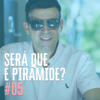 NA PEGADA DO SUCESSO Sera que e Piramide #5