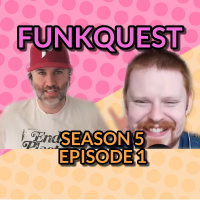 FunkQuest - Season 5 - Episode 1 - Shawny Hill v Andrew Dunning