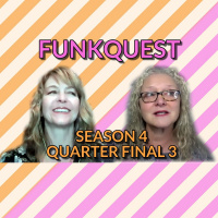FunkQuest - Season 4 - Quarter Final 3 - Vicki Wushe v Cathy Weiss