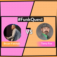 FunkQuest - Season 2 - Round 2 - Episode 21 - Bryan Falchuk v Terry Fox