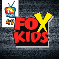 TV de Tubo #49 - Fox Kids