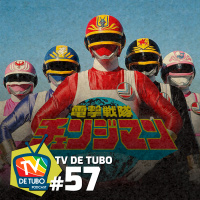TV de Tubo #57 - Esquadrão Relâmpago Changeman