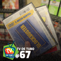 TV de Tubo #67 - Videolocadoras (Desligue a TV)