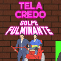 Tela Credo - Golpe Fulminante!