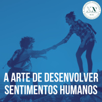 A arte de desenvolver sentimentos humanos