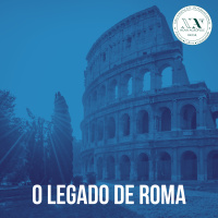 O Legado de Roma