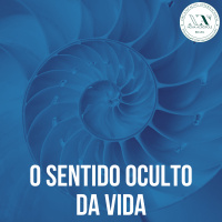 O sentido oculto da vida