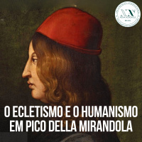 O ecletismo e o humanismo em Pico Della Mirandola