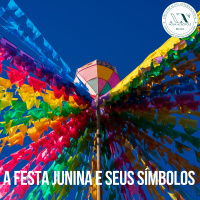 A Festa Junina e seus Símbolos