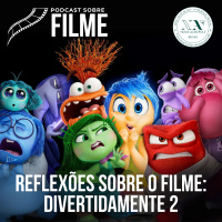 Reflexões sobre o Fime: Divertidamente 2