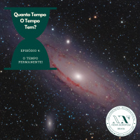Quanto tempo, o tempo tem? - O Tempo Permanente!