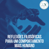 Reflexões Filosóficas para um comportamento mais Humano