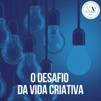 O Desafio da Vida Criativa