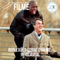 Reflexões Filosóficas sobre o Filme: Intocáveis