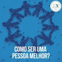 Como ser uma pessoa melhor?