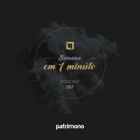 Semana em 1 Minuto #87