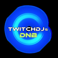 Twitch Session 25: TDJ DnB Raid Train