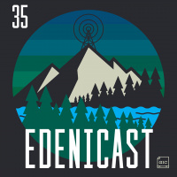 Edenicast #35