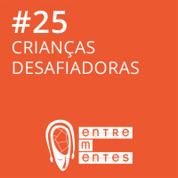 #25 | Crianças birrentas