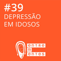 #39 | Depressão em idosos