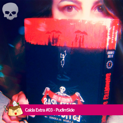 Pudimcast - O Podcast Mais Gostoso Da Galáxia