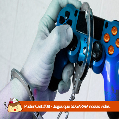 Pudimcast - O Podcast Mais Gostoso Da Galáxia