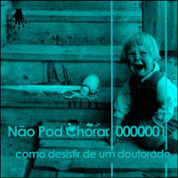 NPC 01: Como Desistir de Um Doutorado