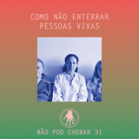 NPC 31: Como não enterrar pessoas vivas