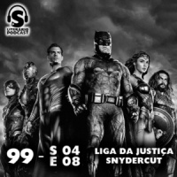 Super literário podcast S04 E08 – Liga da Justiça: Snydercut