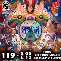 Super Literário Podcast S05 E12 – Tudo, Em Todo Lugar ao Mesmo Tempo