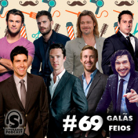 Super Literário podcast #69 – Galãs Feios