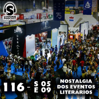 Super Literário Podcast S05 E09 – Nostalgia dos Eventos Literários