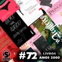 Super Literário Podcast #72 – Livros dos Anos 2000