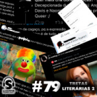 Super literário Podcast #79 – Tretas literárias 2