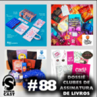 Super Literário Podcast #88 – Dossiê Clubes de Assinatura de Livros