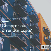 Contas à Vida #2 - Comprar ou arrendar casa?