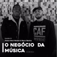 O Negócio Da Música | E1: Kelson Most Wanted amp Marco Martins
