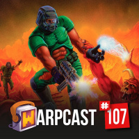 WarpCast 107 - Doom