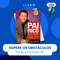 PAI RICO, PAI POBRE XIV - SUPERE OS OBSTÁCULOS (CLUBE DO LIVRO)