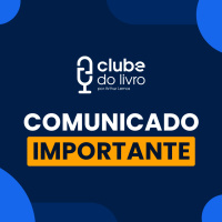 O CLUBE DO LIVRO VAI MUDAR! [COMUNICADO IMPORTANTE]