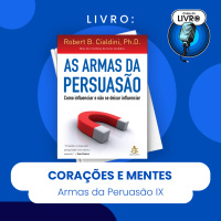 AS ARMAS DA PERSUASÃO #IX - CORAÇÕES E MENTES (CLUBE DO LIVRO)