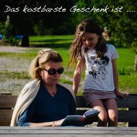 #67 Das kostbarste Geschenk ist .....