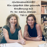 #51 Glutensensibilität? mit Fr. Dr. Karin Stalzer Teil 2